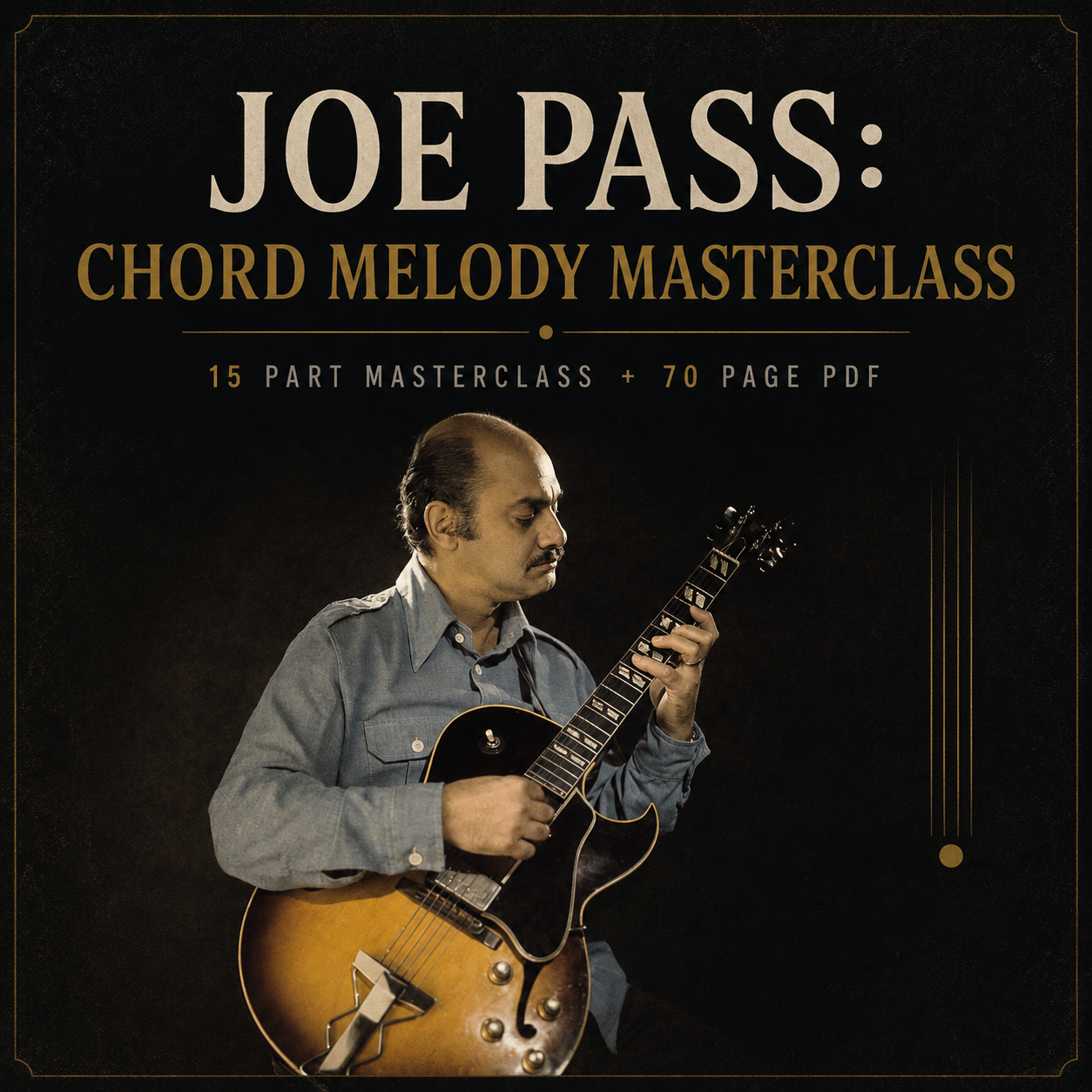 Joe Pass: Chord Melody Masterclass