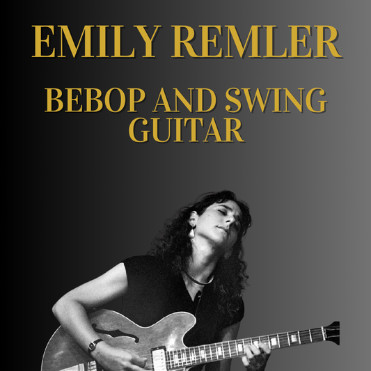 Emily Remler: Bebop and Swing Guitar