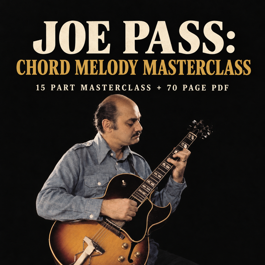 Joe Pass: Chord Melody Masterclass