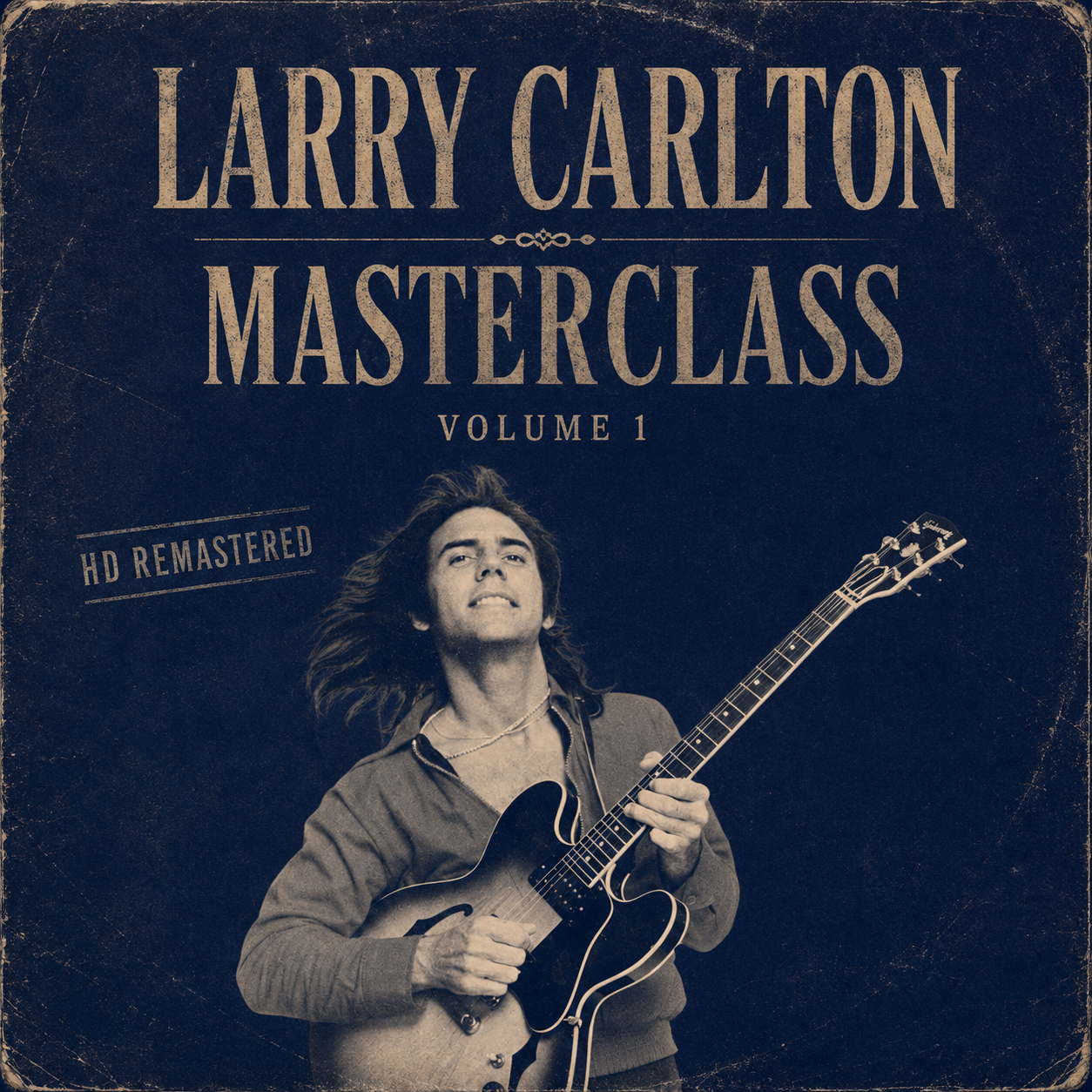 Larry Carlton Masterclass Vol. 1