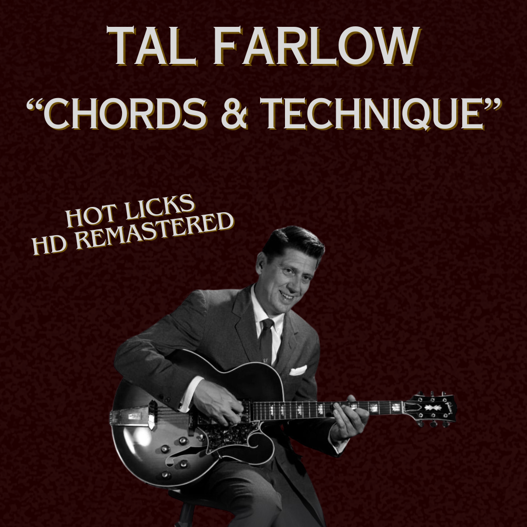 Tal Farlow: Chords & Technique