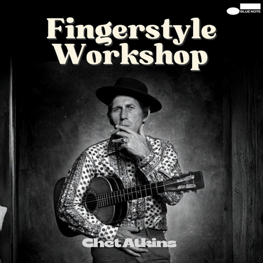 Chet Atkins – Fingerstyle Workshop