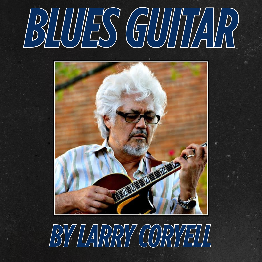 Larry Coryell's Blues Guitar