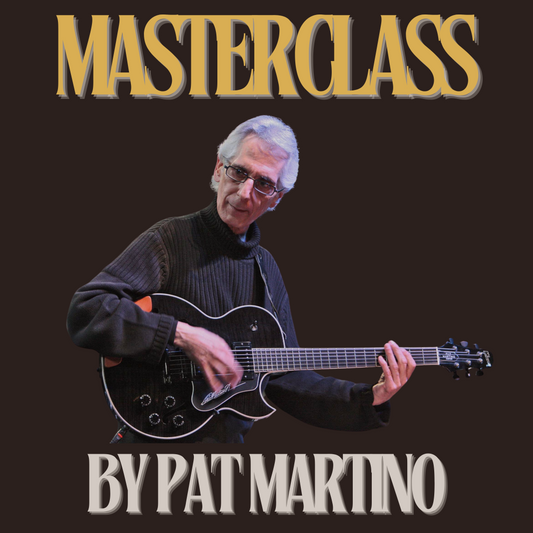 Masterclass by Pat Martino – A Deep Dive into Genius (Video Edition)