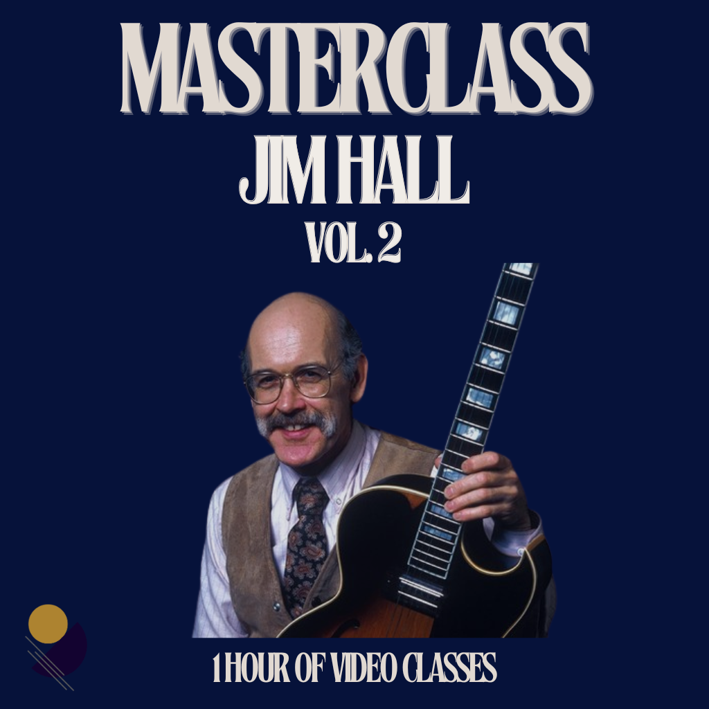 Jim Hall Masterclass: Vol. 2